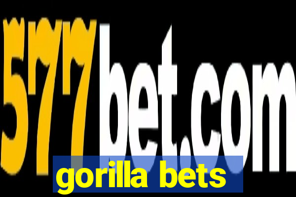 gorilla bets